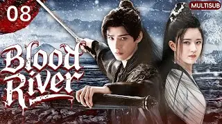 𝑩𝒍𝒐𝒐𝒅 𝑹𝒊𝒗𝒆𝒓💥EP08：Gong Jun’s Forbidden Love with Cinderella: Danger Everywhere!
