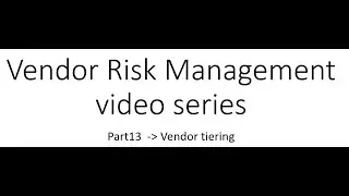 ServiceNow Vendor Risk Management Journey Part 13 vendor tiering