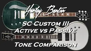 Harley Benton SC Custom III Active vs Passive : Tone Comparison