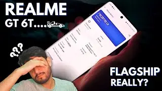 Realme GT 6T : Flagship or Just Hype ⚡🔥