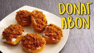 Cara Mudah Membuat Donat Abon Mayo Crispy di Luar Lembut di Dalam