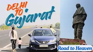 Delhi to Statue of Unity Road Trip by Car | Gujarat Travel Vlog Ep-01 @Autoride #statueofunity