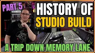 Building an Analog Mixing Studio |Studio Build History | Part 5