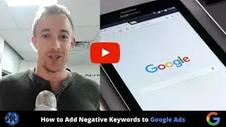 How to Add Negative Keywords to Google Ads
