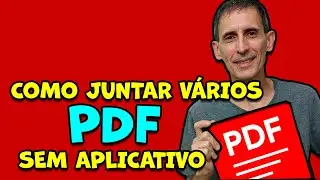 COMO JUNTAR VÁRIOS PDF'S EM UM ARQUIVO ÚNICO