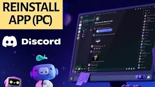 How to Reinstall Discord 2025?