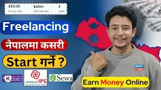 How to Start Freelancing from Nepal | Upwork in Nepal