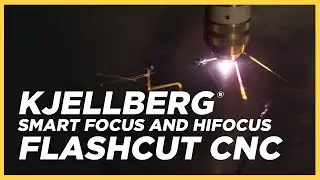 Kjellberg® Smart Focus and HiFocus Integration with FlashCut CNC