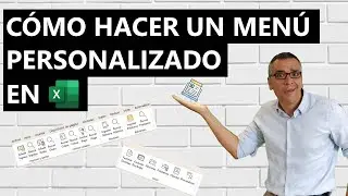 Cómo hacer un menú personalizado en Excel