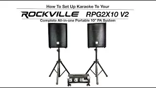 How To Set Up Karaoke To Rockville RPG2X10 Package PA System Mixer/Amp+10" Speakers+Stands+Mics