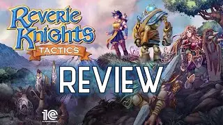 Reverie Knights Tactics - THE Bland Turn-Based RPG