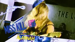Miss Kill Feat. Xendraven - Alannah