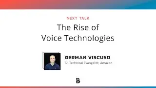 The Rise of Voice Technologies by Germán Viscuso