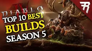 Top 10 Best Builds for Diablo 4 Season 5 (All Classes, Tier List Update)