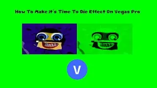 How To Make It's Time To Die Effect On Vegas Pro
