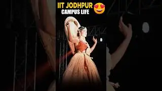 😍 IIT Jodhpur Beautiful Campus Life 💖 Best Motivation for JEE Aspirants 😍 exam✨ IIT Bombay #shorts