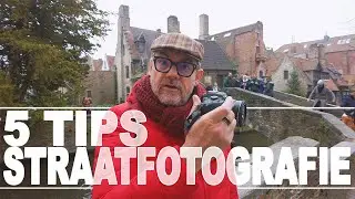 5 TIPS om te STARTEN met STRAATFOTOGRAFIE of wat ik graag had geweten...