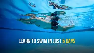 How to Swim Tutorial | Learn Swimming In 5 Days