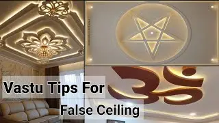 Ceiling se Jude ye vastu tips banaenge aapke ghar ko positive.