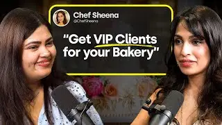 How To Win VIP Clients for your Bakery Business ft. Chef Sheena