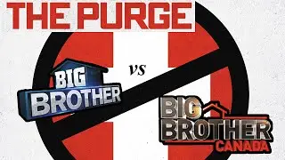 "The Purge" : Big Brother USA vs Big Brother Canada - Movie Trailer Parody :  @TheRealTomb6