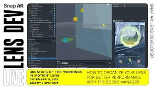 How to Organize Your Lens for Better Performance With the Scene Manager