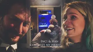 Inci & Han - Colonize my heart