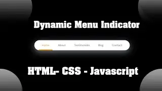 Build a Dynamic Menu Indicator with HTML, CSS, and JS