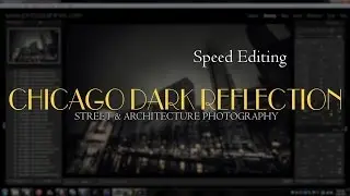 Street Photography: Chicago's Millennium Park HDR Full Edit 