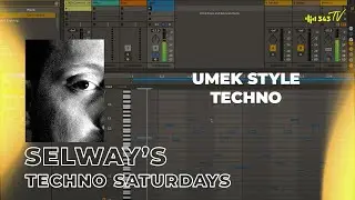 Making an UMEK Inspired Techno Track from Scratch | Selway's Techno Saturdays with John Selway