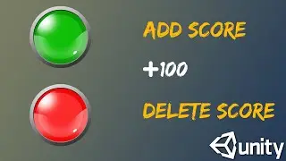 How to add a score And Delete Score UI in Unity 2D
