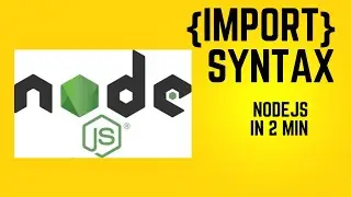 {import} Syntax in NodeJs in 2 min