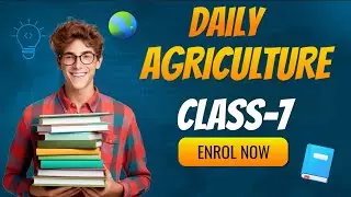 DAILY AGRICULTURE CLASS -7 #viral #viralvideo #trending #video #agriculture #exam #education