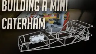 Building a Mini Caterham - Part 1