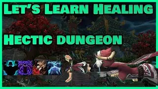 Hectic Dungeon on the Mistweaver - Let's Learn Healing