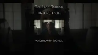 Joe Lynn Turner - Tortured Soul - Out Now