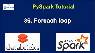 36. foreach loop in pyspark | How to loop each row of dataFrame in pyspark | pyspark tutorial