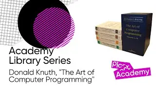 The Art of Computer Programming by Donald Knuth | Picsart Academy Library Series