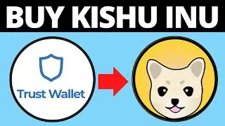 How To Buy Kishu Inu Coin On Trust Wallet