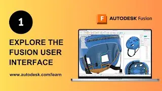 Explore the Fusion user interface