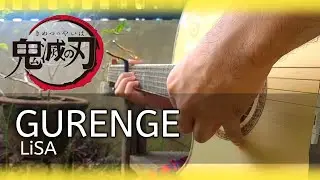 Gurenge - LiSA - Fingerstyle Guitar Cover | Demon Slayer: Kimetsu no Yaiba OP
