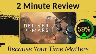Deliver Us Mars - Two Minute Review!