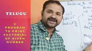 C Program to print Factorial of a given number in Telugu || C Programming in Telugu
