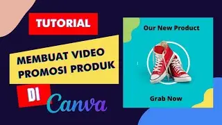 Membuat Video Promosi Produk di Canva #canvatutorial #canvaguru #tutorialcanva