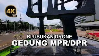 Blusukan Gedung NUSANTARA MPR DPR II 4K Drone View II DJI Avata