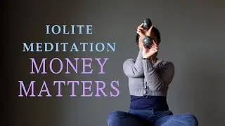 Iolite Guided Meditation for Financial Freedom