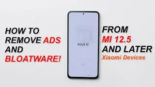 How to Remove Ads from Redmi, Xiaomi, Mi Phones! Disable ads from MIUI 12.5 and later