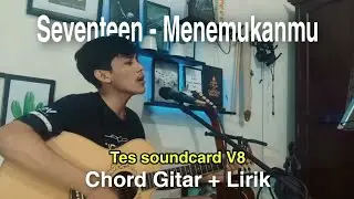 Menemukanmu live cover akustik ( Chord Gitar + Lirik )