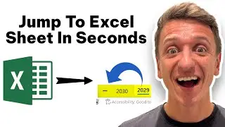 How To Jump To Any Excel Sheet In Seconds (Quick And Easy Guide)