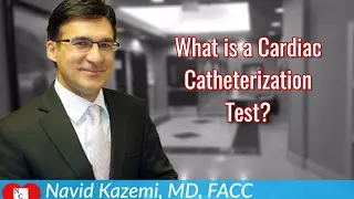 What Is A Cardiac Catheterization Test